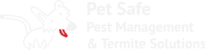 Pet Safe Pest Management & Termite Solutions 